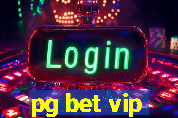 pg bet vip